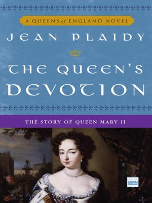 cover image of The Queen's Devotion: The Story of Queen Mary II